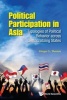 Political Participation in Asia - Typologies of Political Behavior Across Democratizing States (Hardcover) - Ginger L Denton Photo