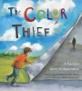 The Color Thief - A Family's Story of Depression (Hardcover) - Andrew Fusek Peters Photo