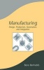 Manufacturing - Design, Production, Automation, and Integration (Hardcover) - Beno Benhabib Photo