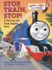 Stop, Train, Stop! - A Thomas the Tank Engine Story (Board book, 1st Random House Board bk ed) - Owain Bell Photo