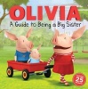 Olivia: A Guide to Being a Big Sister (Staple bound) - Natalie Shaw Photo