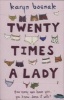 Twenty Times a Lady (Paperback) - Karyn Bosnak Photo