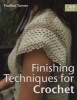 Finishing Techniques for Crochet (Paperback) - Pauline Turner Photo