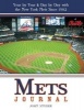 Mets Journal - Year by Year and Day by Day with the New York Mets Since 1962 (Paperback) - John Snyder Photo