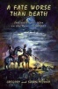 A Fate Worse Than Death - Indian Captivities in the West, 1830-1885 (Paperback) - Gregory F Michno Photo