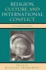 Religion, Culture, and International Conflict - A Conversation (Paperback, New) - Michael Cromartie Photo