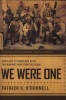 We Were One - Shoulder to Shoulder with the Marines Who Took Fallujah (Paperback) - Patrick K ODonnell Photo