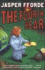 The Fourth Bear (Paperback) - Jasper Fforde Photo