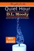 Thoughts for the Quiet Hour (Paperback) - DL Moody Photo