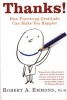 Thanks! - How Practicing Gratitude Can Make You Happier (Paperback) - Robert Emmons Photo