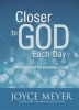 Closer to God Each Day Devotional (Hardcover) - Joyce Meyer Photo