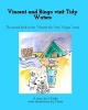 Vincent and Ringo Visit Tidy Waters (Paperback) - G Hake Photo