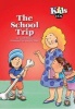 The School Trip (Paperback) - Geoff Patton Photo