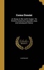 Coena Domini - An Essay on the Lord's Supper: Its Primitive Institution Apostolic Uses and Subsequent History (Hardcover) - J Macnaught Photo