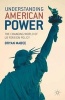 Understanding American Power - The Changing World of US Foreign Policy (Paperback) - Bryan Mabee Photo