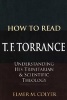 How to Read T. F. Torrance - Understanding His Trinitarian & Scientific Theology (Paperback) - Elmer M Colyer Photo