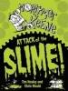 Attack of the Slime (Paperback) - Tim Healey Photo