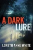 A Dark Lure (Paperback) - Loreth Anne White Photo