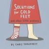 Solutions for Cold Feet and Other Little Problems (Hardcover) - Carey Sookocheff Photo