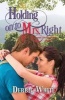 Holding on to Mrs. Right (Paperback) - Debbie White Photo