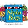 Alpha Bugs - A Pop-Up Alphabet (Book) - David A Carter Photo