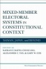 Mixed-Member Electoral Systems in Constitutional Context - Taiwan, Japan, and Beyond (Hardcover) - Nathan F Batto Photo