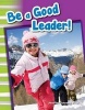 Be a Good Leader! (Grade 1) (Paperback) - Jennifer Prior Photo