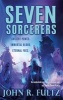 Seven Sorcerers (Paperback) - John R Fultz Photo