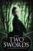 Two Swords (Paperback) - S C Parris Photo