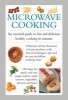 Microwave Cooking - An Essential Guide to Fast and Delicious Healthy Cooking in Minutes (Hardcover) - Valerie Ferguson Photo