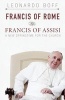 Francis of Rome and Francis of Assisi - A New Springtime for the Church (Paperback) - Leonardo Boff Photo