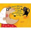 There Was an Old Lady Who Swallowed a Fly (Hardcover) - Rashin Kheiriyeh Photo