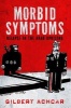 Morbid Symptoms: Relapse in the Arab Uprising (Paperback) - Gilbert Achcar Photo