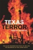 Texas Terror - The Slave Insurrection Panic of 1860 and the Secession of the Lower South (Hardcover) - Donald E Reynolds Photo