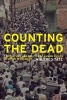 Counting the Dead - The Culture and Politics of Human Rights Activism in Colombia (Paperback) - Winifred Tate Photo