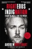 Righteous Indignation - Excuse Me While I Save the World (Paperback) - Andrew Breitbart Photo