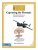 Capturing the Moment (Paperback) - A Book by Me Photo