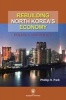 Rebuilding North Korea's Economy - Politics and Society (Paperback) - Phillip H Park Photo