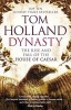 Dynasty - The Rise and Fall of the House of Caesar (Paperback) - Tom Holland Photo