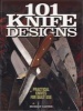 101 Knife Designs (Paperback) - Murray Carter Photo