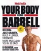 Your Body is Your Barbell (Paperback) - Bj Gaddour Photo