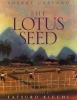 The Lotus Seeds (Paperback, 1st Voyager books ed) - Sherry Garland Photo