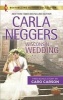 Wisconsin Wedding - Doctor, Soldier, Daddy (Paperback) - Carla Neggers Photo