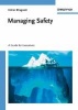 Managing Safety - A Guide for Executives (Hardcover) - Kishor Bhagwati Photo