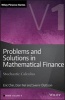 Problems and Solutions in Mathematical Finance, Volume 1 - Stochastic Calculus (Hardcover) - Eric Chin Photo