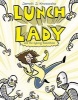 Lunch Lady and the Cyborg Substitute (Hardcover) - Jarrett Krosoczka Photo