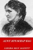 Aunt Jo's Scrap Bag (Paperback) - Louisa May Alcott Photo