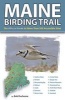 Maine Birding Trail - The Official Guide to More Than 260 Accessible Sites (Paperback) - Bob Duchesne Photo