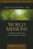 Invitation to World Missions - A Trinitarian Missiology for the Twenty-First Century (Hardcover) - Timothy Tennent Photo