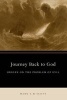 Journey Back to God - Origen on the Problem of Evil (Paperback) - Mark S M Scott Photo